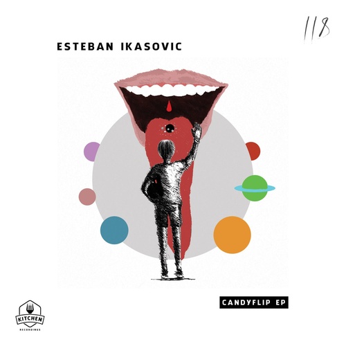 Esteban Ikasovic - Candyflip EP [KTN118]